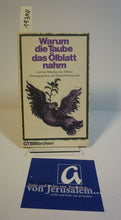 Lade das Bild in den Galerie-Viewer, Warum die Taube das Ölblatt nahm