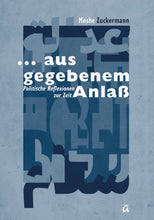 Lade das Bild in den Galerie-Viewer, Aus gegebenem Anlaß