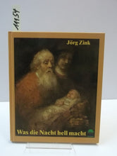 Lade das Bild in den Galerie-Viewer, Was die Nacht hell macht