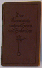 Lade das Bild in den Galerie-Viewer, Der Kreuzweg unseres Herrn und Heilandes