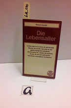 Lade das Bild in den Galerie-Viewer, Die Lebensalter
