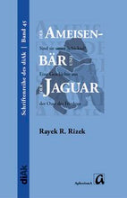 Lade das Bild in den Galerie-Viewer, Cover der AphorismA-Veröffentlichung „Der Ameisenbär und der Jaguar - Sind sie unser Schicksal?“