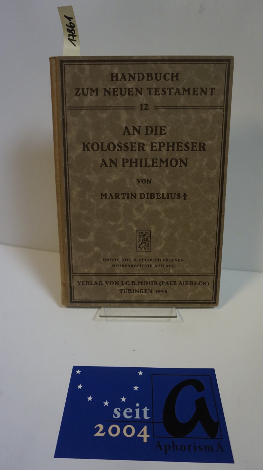 An die Kolosser Epheser. An Philemon