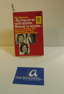 Als Frau ist es wohl leichter, Mensch zu werden