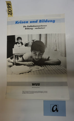 Die Palästinenserlnnen. Bildung - Verboten !