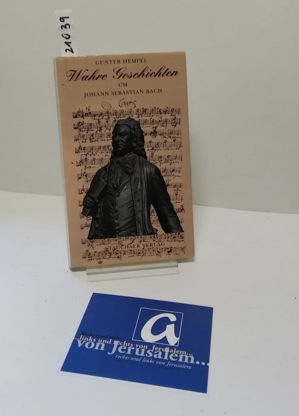 Wahre Geschichten um Johann Sebastian Bach