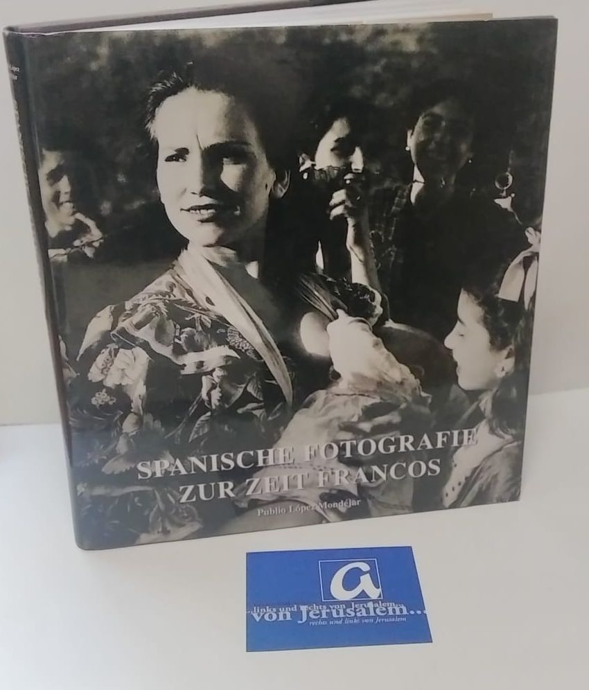 Spanische Fotografie zur Zeit Francos