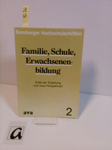 Familie, Schule, Erwachsenenbildung