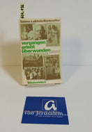 vergangen - erlebt - überwunden (5)