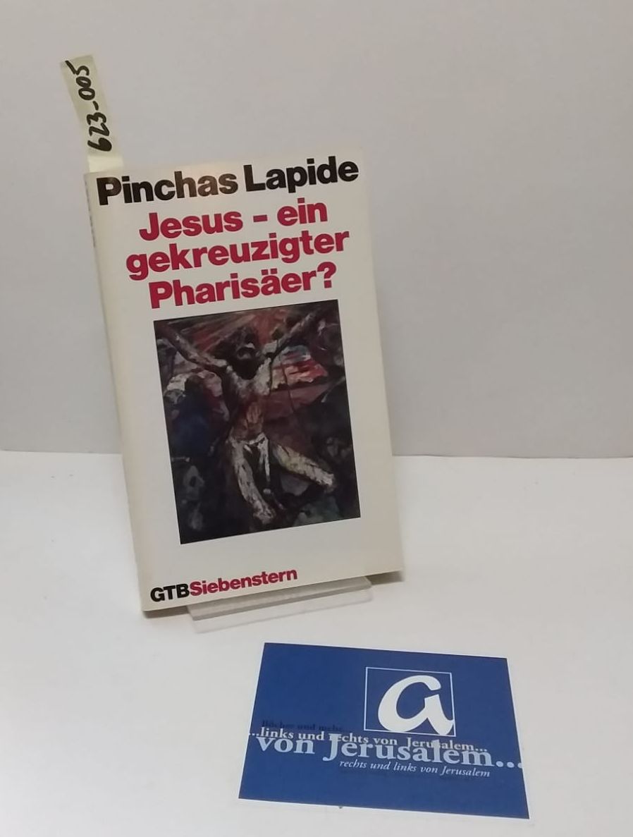 Jesus - ein gekreuzigter  Pharisäer?