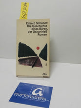 Lade das Bild in den Galerie-Viewer, Die Geschichte eines Bären, der Oskar hieß
