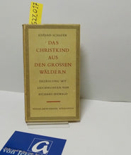 Lade das Bild in den Galerie-Viewer, Das Christuskind aus den großen Wäldern - Erzählung mit Zeichungen von Richard Seewald
