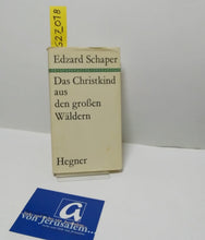 Lade das Bild in den Galerie-Viewer, Das Christuskind aus den großen Wäldern
