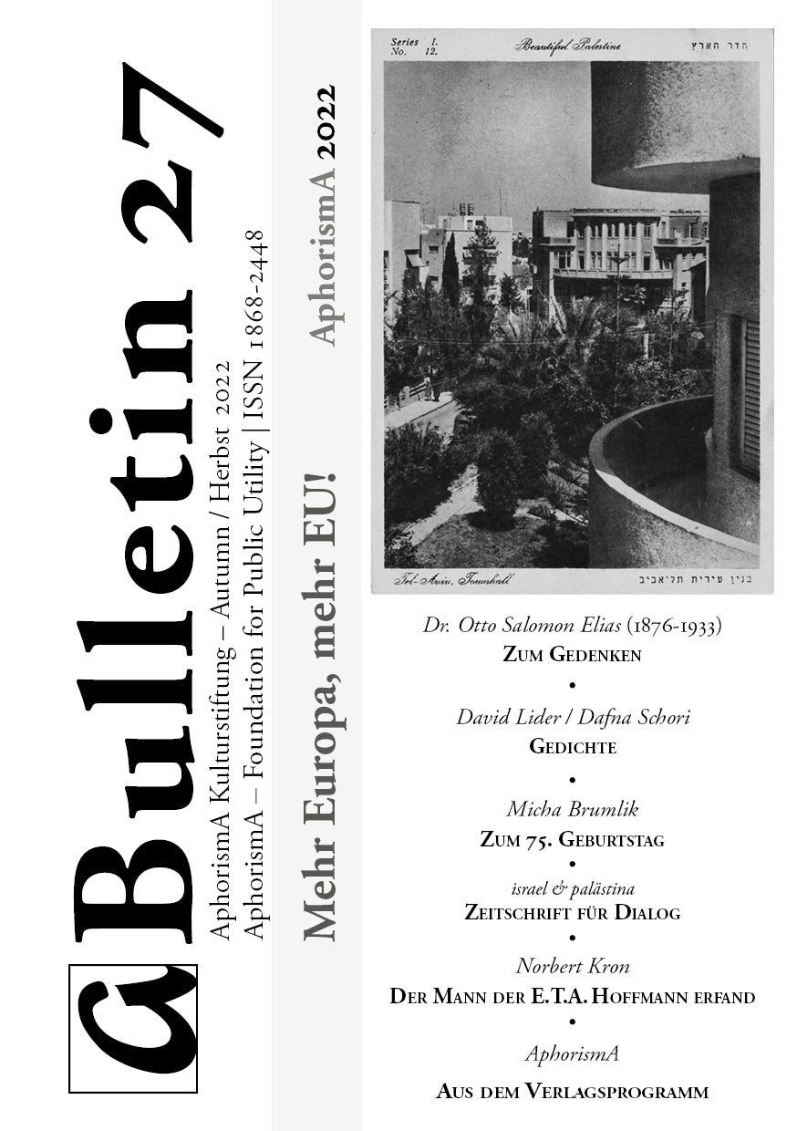 Bulletin der AphorismA Kulturstiftung 27 / Herbst-Winter 2022/23