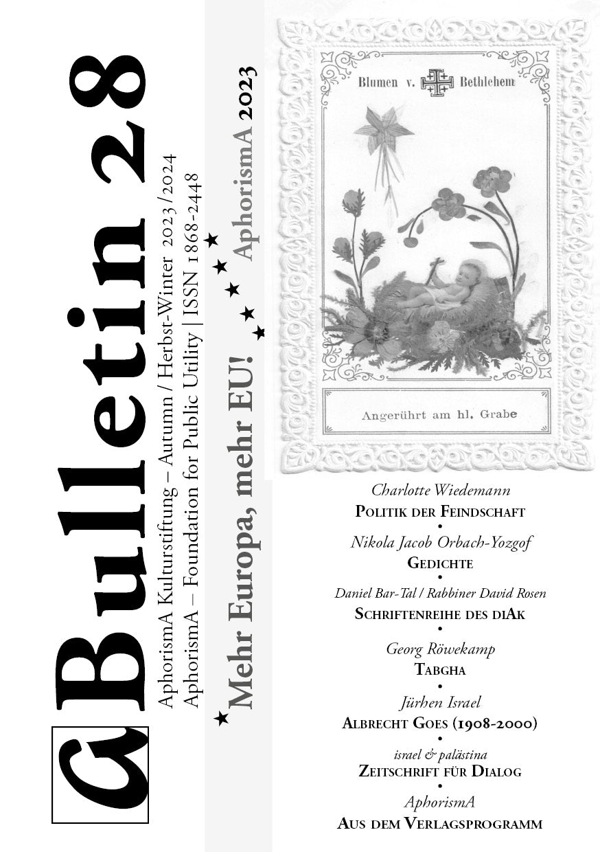 Bulletin der AphorismA Kulturstiftung 28 / Herbst-Winter 2023/24