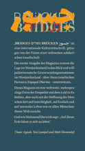 Lade das Bild in den Galerie-Viewer, Bridges-Brücken-Gesharim-Ǧisr - Ausgabe 2
