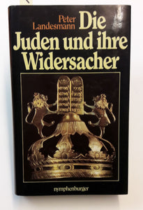 Die Juden und ihre Widersacher