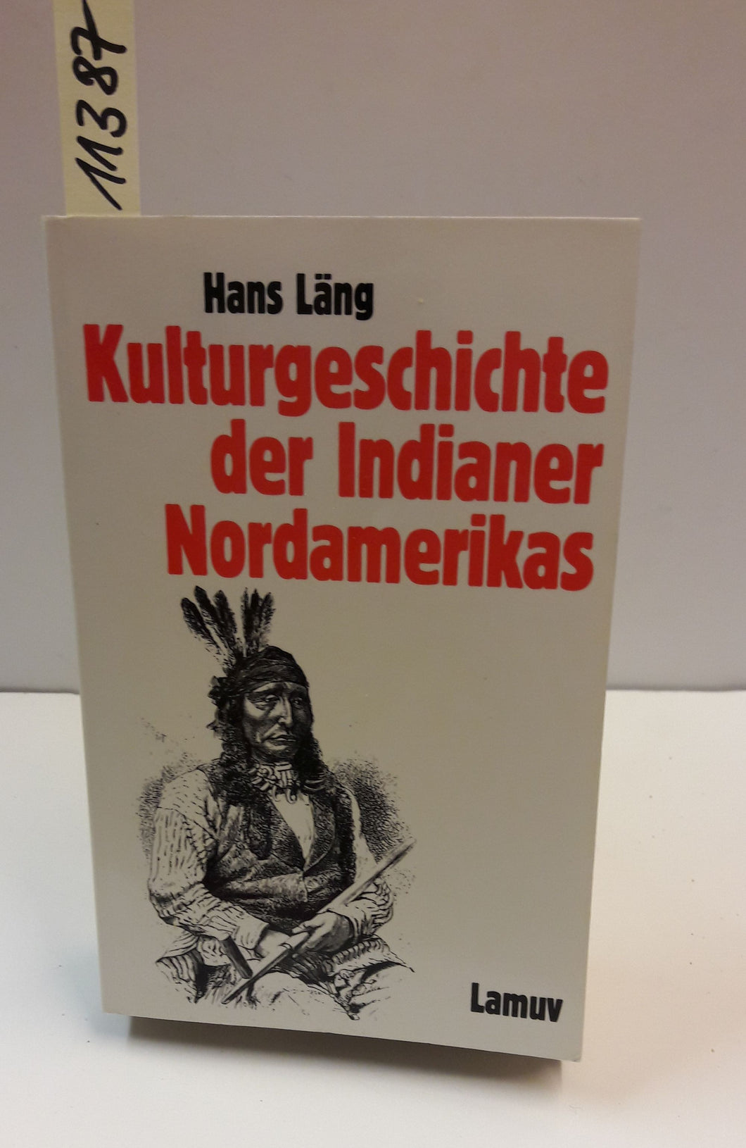Kulturgeschichte der Indianer Nordamerikas
