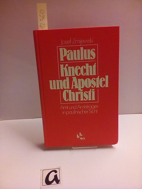 Paulus - Knecht und Apostel Christi