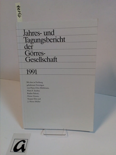 Jahres- und Tagungsbericht der Görres-Gesellschaft 1991
