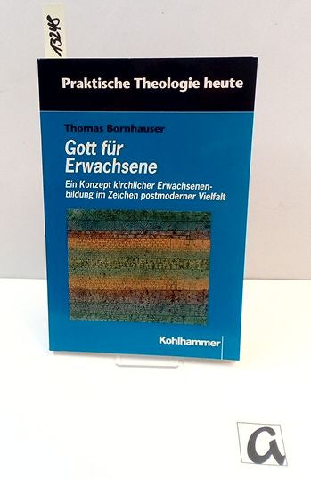 Gott für Erwachsene