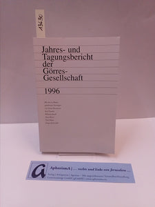 Jahres- und Tagungsbericht der Görres-Gesellschaft 1996