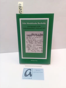 Mendelssohn Studien - Eintragungen in den “Schreibkalendern” 1836 und 1837