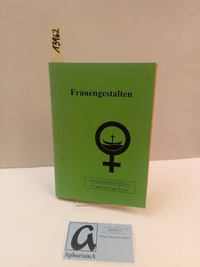 Berichtsheft // Frauengestalten
