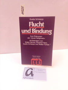 Flucht und Bindung