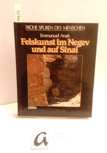 Felskunst im Negev und auf Sinai