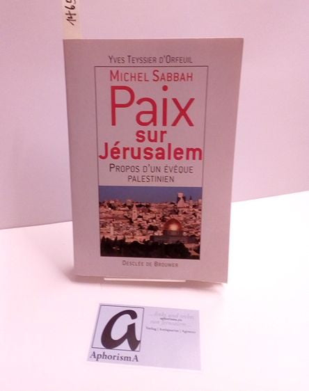 Michel Sabbah - Paix sur Jérusalem