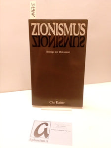 Zionismus - Beiträge zur Diskussion