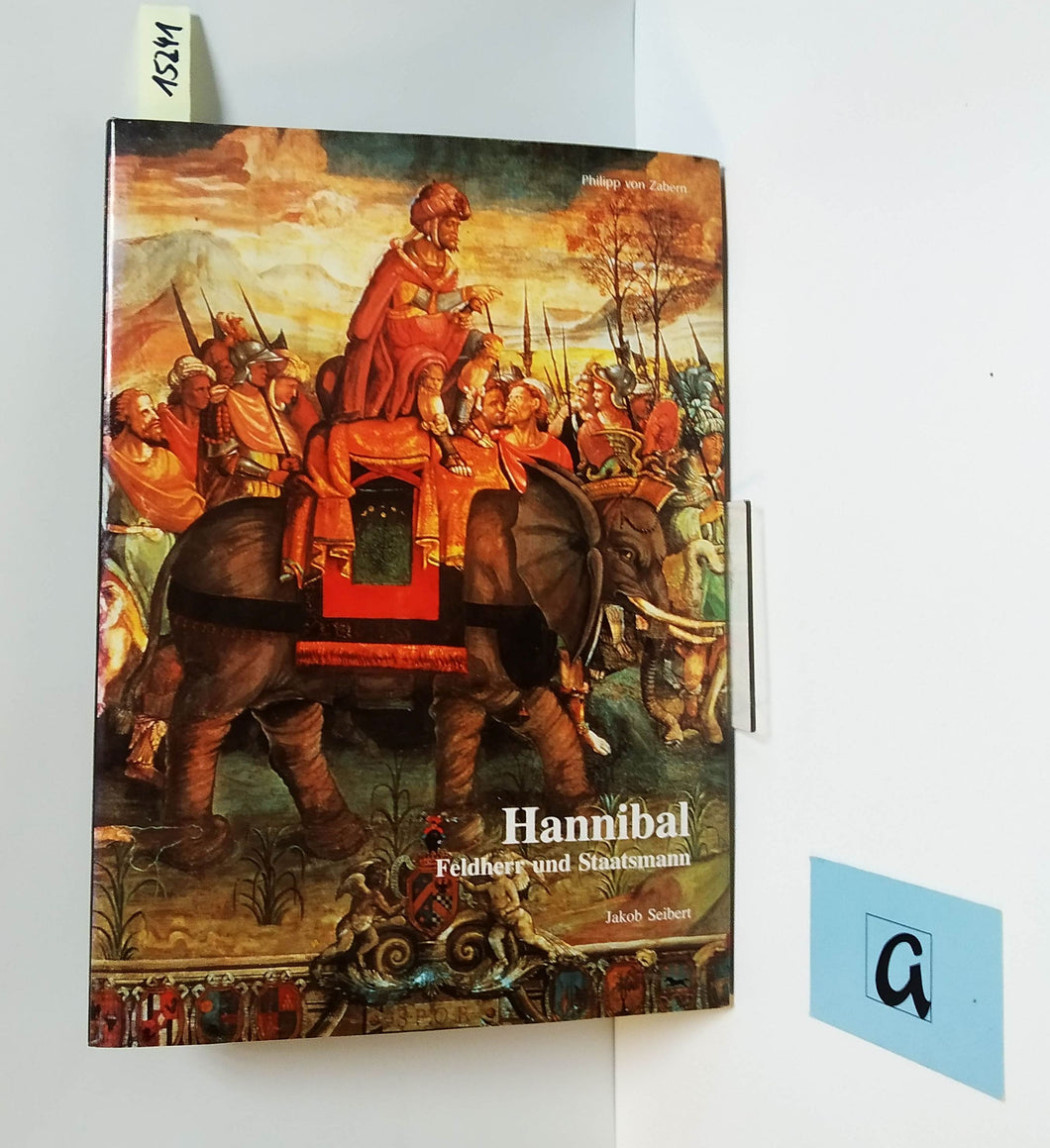 Hannibal - Feldherr und Staatsmann