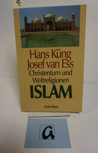 Christentum und Weltreligionen - Islam