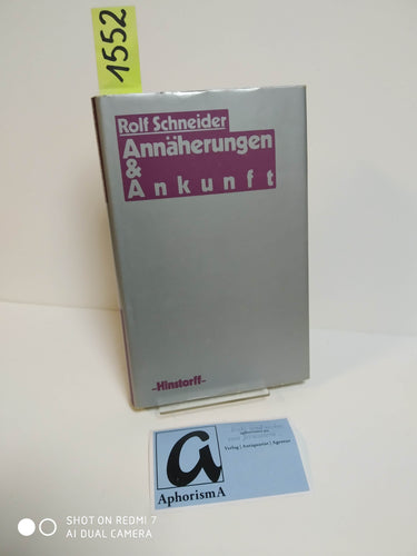 Annäherungen & Ankunft