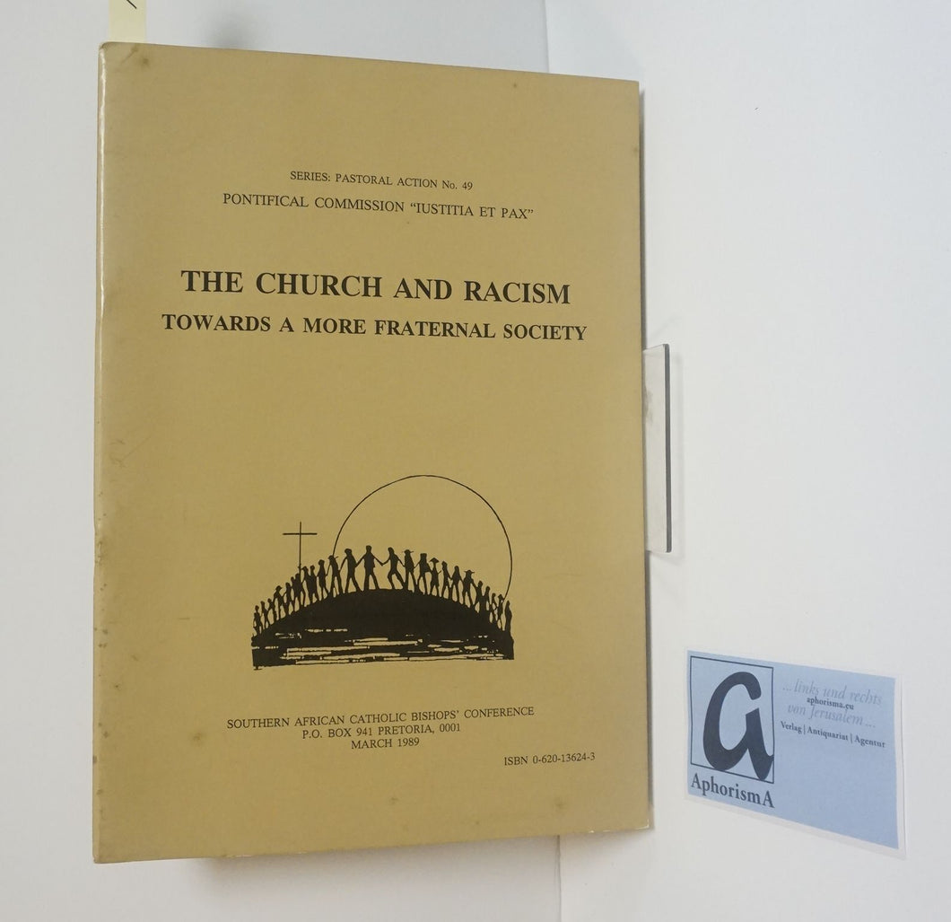 The Church and Racism - Towards a more Fraternal Society