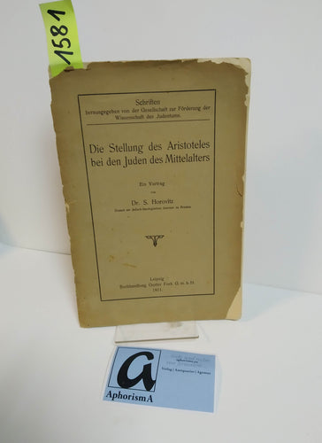 Die Stellung des Aristoteles bei den Juden des Mittelalters