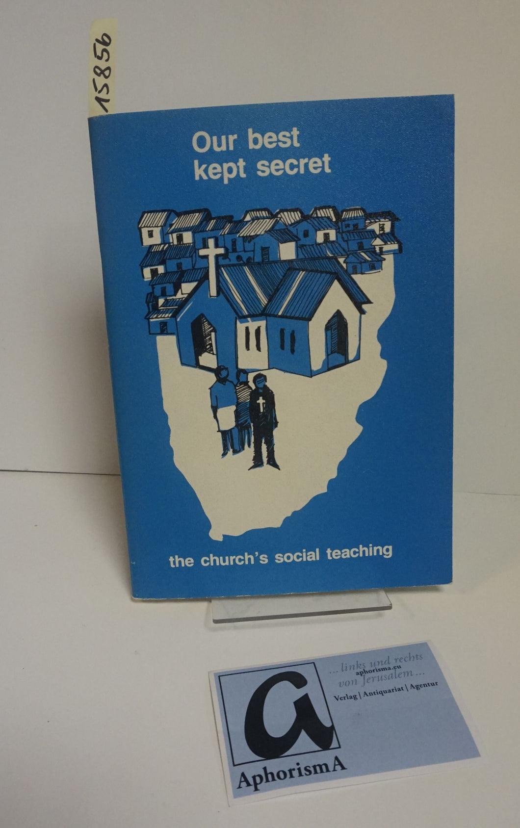 Our best kept secret, the church’s social teaching