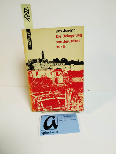 Die Belagerung von Jerusalem 1948