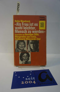 “Als Frau ist es wohl leichter, Mensch zu werden” 