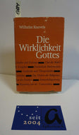 Die Wirklichkeit Gottes