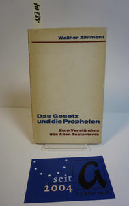 Das Gesetz und die Propheten