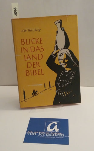 Blicke in das Land der Bibel (2)