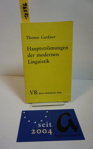 Hauptströmungen der modernen Linguistik