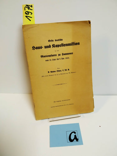 Haus- und Kapellenmission in der Marienpfarre zu Hannover vom 10  Sept  bis 9  Nov  1924