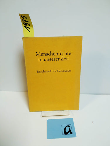 Menschenrechte in unserer Zeit