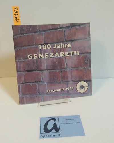 100 Jahre Genezareth
