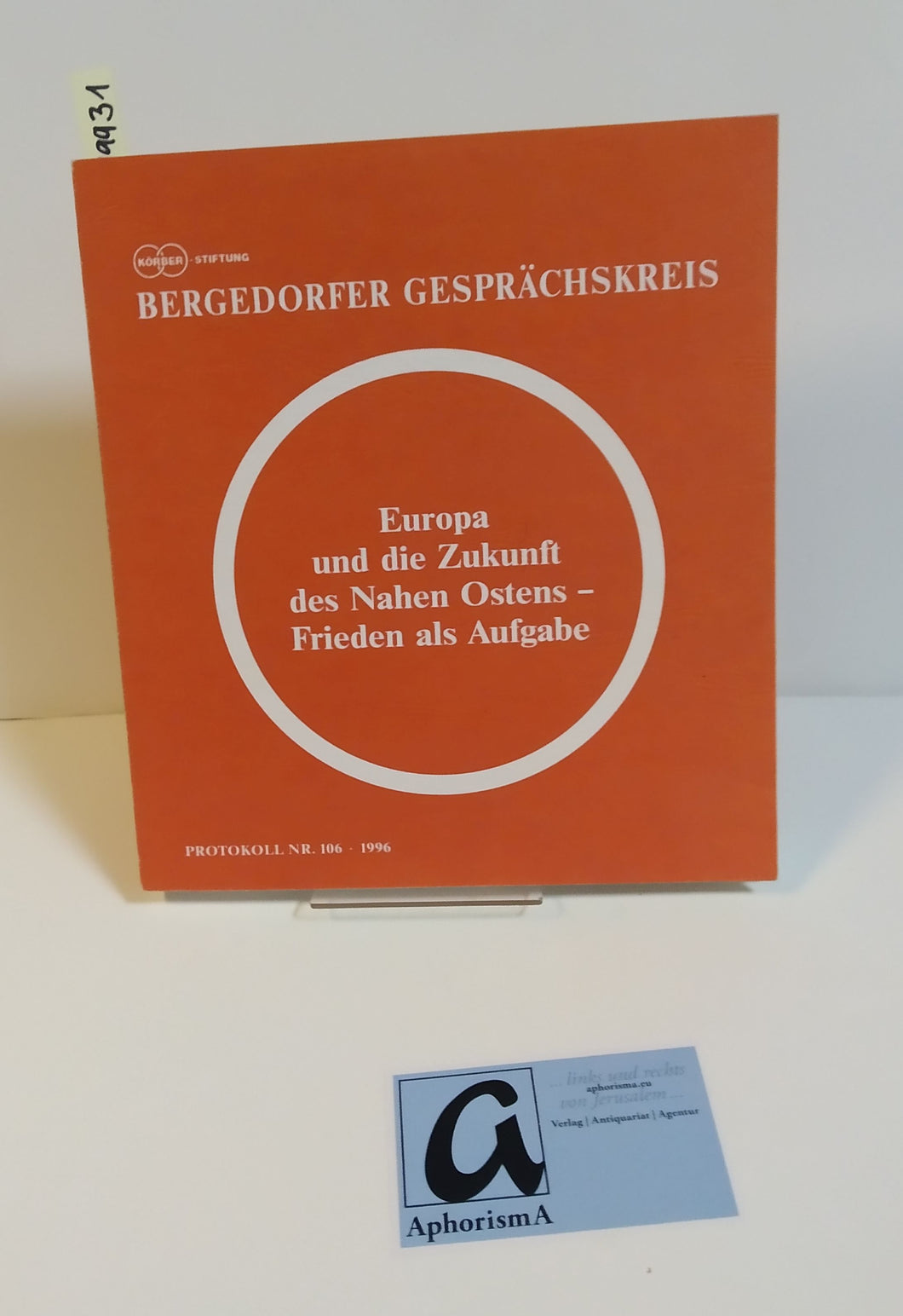 Europa und die Zukunft des Nahen Ostens - Frieden als Aufgabe