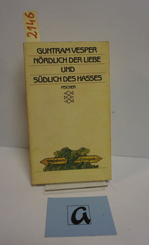 Nördlich der Liebe und südlich des Hasses