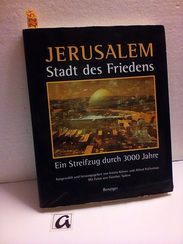 Jerusalem - Stadt des Friedens